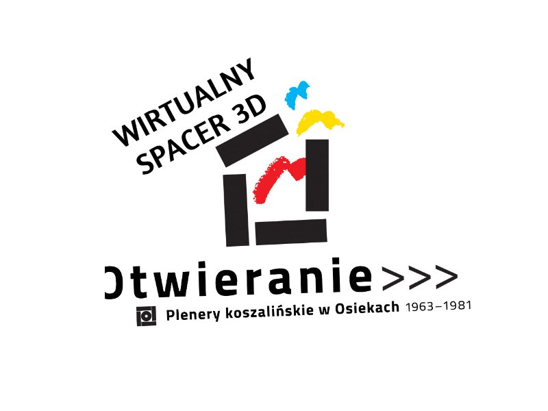 Wirtualny spacer wystawa czasowa otwieranie plenery koszali skie w